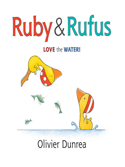 Olivier Dunrea作のRuby & Rufusの作品詳細 - 貸出可能